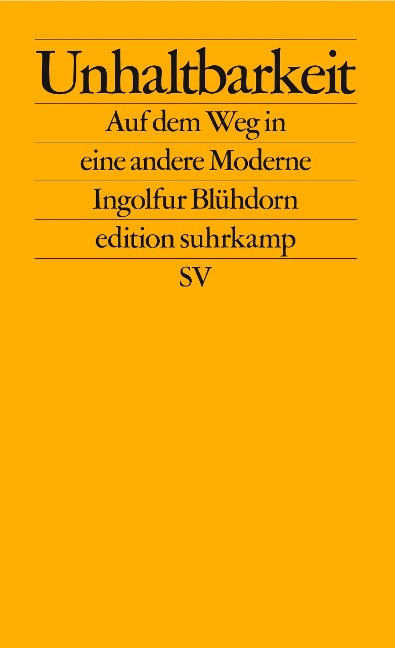 Unhaltbarkeit - Ingolfur Blühdorn