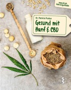 Cover-Bild zum Titel 'Gesund mit Hanf & CBD' von 'Patricia Sonja Purker'