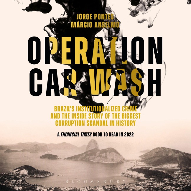 Operation Car Wash - Marcio Anselmo, Jorge Pontes