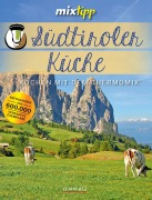Cover-Bild zum Titel 'mixtipp: Südtiroler Küche' von 'Antje Watermann'