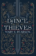 Cover-Bild zum Titel 'Dance of Thieves' von 'Mary E. Pearson'