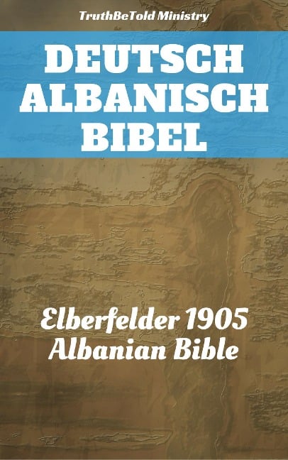 Deutsch Albanisch Bibel - 