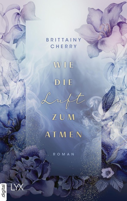 Wie die Luft zum Atmen - Brittainy Cherry