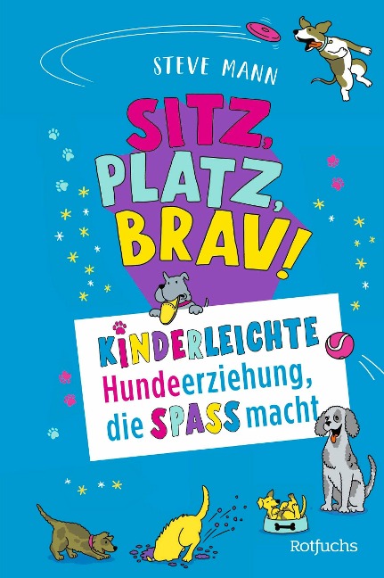 Sitz, Platz, Brav! - Steve Mann