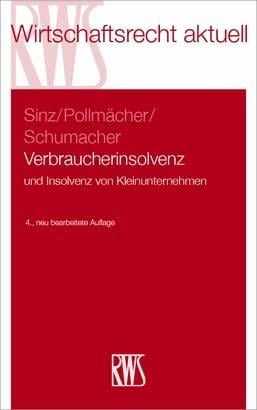 Verbraucherinsolvenz - Ralf Sinz, Frank Pollmächer, Stephan Schumacher