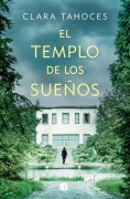 Cover-Bild zum Titel 'El Templo de Los Sueños / The Temple of Dreams' von 'Clara Tahoces'