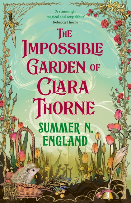 The Impossible Garden of Clara Thorne - Summer N. England
