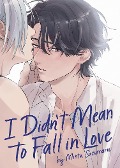 I Didn't Mean to Fall in Love - Minta Suzumaru