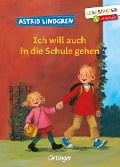 Cover-Bild zum Titel 'Ich will auch in die Schule gehen' von 'Astrid Lindgren'