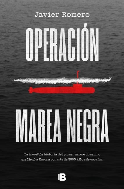 Operación Marea Negra / Operation Black Tide - Javier Romero