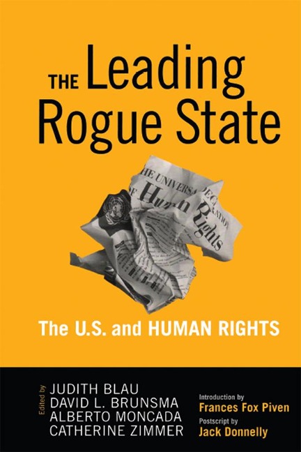 Leading Rogue State - Judith R. Blau, Alberto Moncada, David L. Brunsma, Catherine Zimmer
