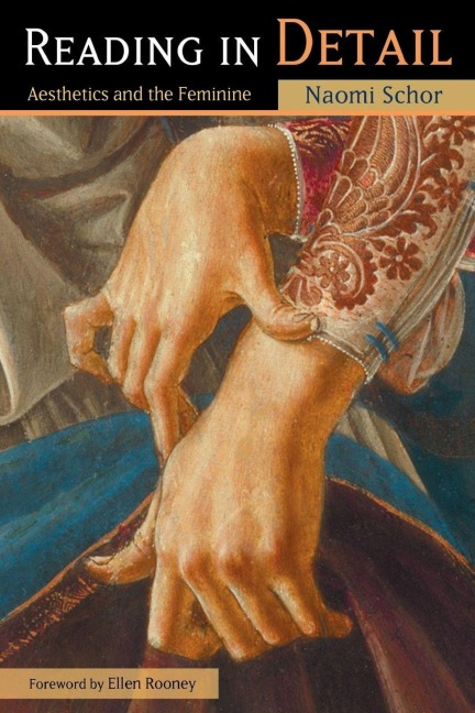 Reading in Detail - Naomi Schor