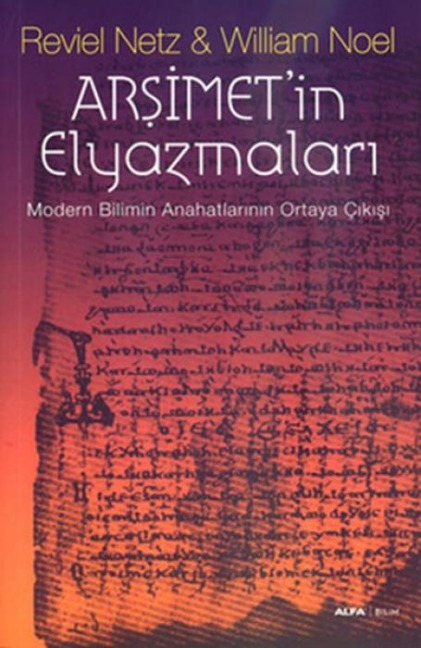 Arsimetin Elyazmalari - Reviel Netz, William Noel