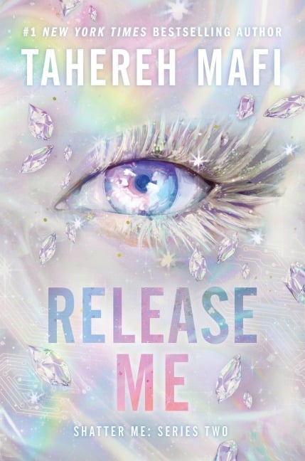 Release Me - Tahereh Mafi