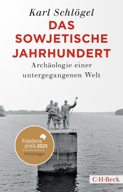 Das sowjetische Jahrhundert - Karl Schlögel