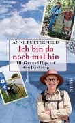 Cover-Bild zum Titel 'Ich bin da noch mal hin' von 'Anne Butterfield'