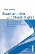 Cover-Bild zum Titel 'Staatsschulden und Staatstätigkeit' von 'Philip Mehrtens'