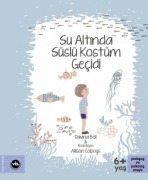 Cover-Bild zum Titel 'Su Altinda Süslü Kostüm Gecidi' von 'Davina Bell'