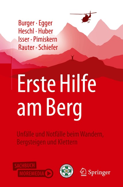 Erste Hilfe am Berg - Josef Burger, Stefan Heschl, Joachim Schiefer, Tobias Huber, Roland Rauter