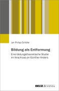 Cover-Bild zum Titel 'Bildung als Entformung' von 'Jan-Philipp Schäfer'