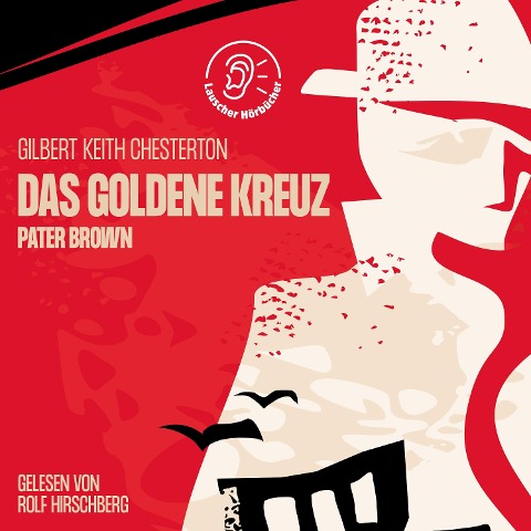 Das goldene Kreuz - Gilbert Keith Chesterton