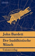Cover-Bild zum Titel 'Der buddhistische Mönch' von 'John Burdett'
