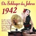 Cover-Bild zum Titel 'Die Schlager Des Jahres 1942' von 'Various'