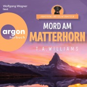 Cover-Bild zum Titel 'Mord am Matterhorn' von 'T. A. Williams'