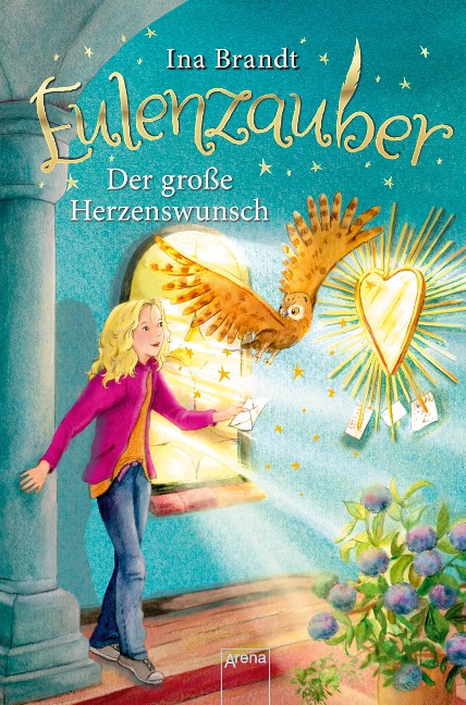 Eulenzauber 09. Der große Herzenswunsch - Ina Brandt