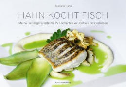 Cover-Bild zum Titel 'Hahn kocht Fisch' von 'Tillmann Hahn'