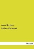Cover-Bild zum Titel 'Pfälzer Kochbuch' von 'Anna Bergner'