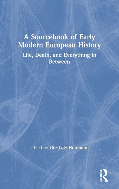 A Sourcebook of Early Modern European History - 