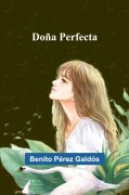 Cover-Bild zum Titel 'Doña Perfecta' von 'Benito Pérez Galdós'