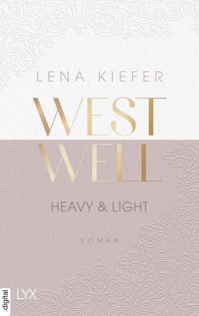 Westwell - Heavy & Light - Lena Kiefer