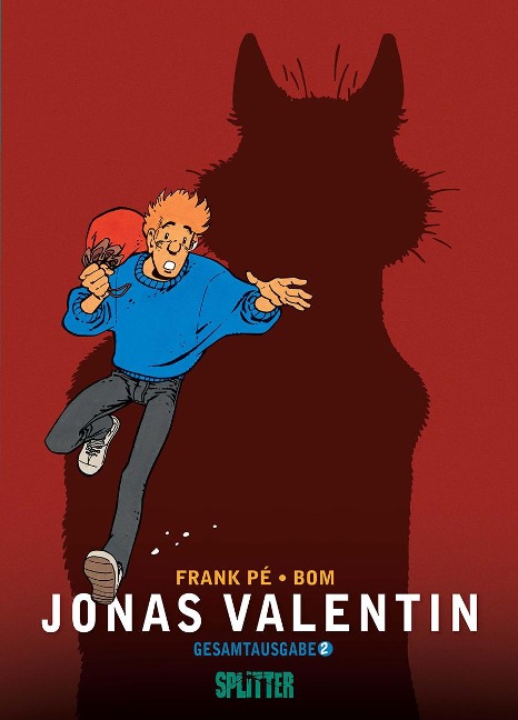 Jonas Valentin Gesamtausgabe. Band 2 - Bom, Frank Pé