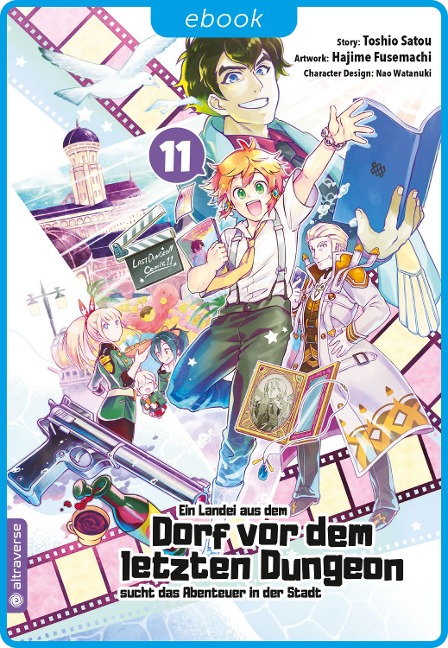 Ein Landei aus dem Dorf vor dem letzten Dungeon sucht das Abenteuer in der Stadt 11 - Toshio Satou, Hajime Fusemachi, Nao Watanaki