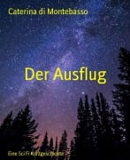 Der Ausflug - Caterina Di Montebasso