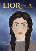 Cover-Bild zum Titel 'Lior - Der Weg nach Hause' von 'Viktoria Nergiz'