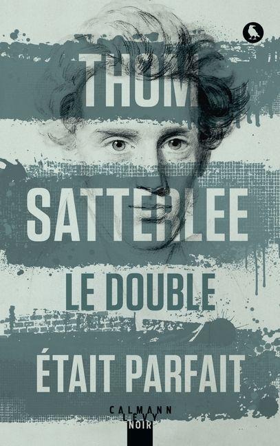 Le double était parfait - Thom Satterlee