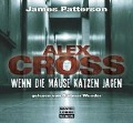 Cover-Bild zum Titel 'Wenn die Mäuse Katzen jagen' von 'James Patterson'