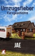 Cover-Bild zum Titel 'Umzugsfieber' von 'Jae'
