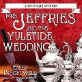 Cover-Bild zum Titel 'Mrs. Jeffries and the Yuletide Weddings Lib/E' von 'Emily Brightwell'