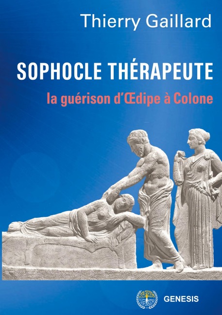 Sophocle thérapeute - Thierry Gaillard