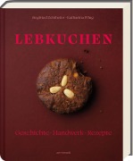 Cover-Bild zum Titel 'Lebkuchen' von 'Siegried Zelnhefer, Katharina Pflug'