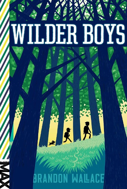 Wilder Boys - Brandon Wallace