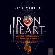 Cover-Bild zum Titel 'Iron Heart ¿ Aylas Rache' von 'Nina Varela'