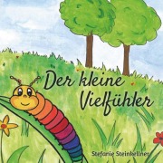 Cover-Bild zum Titel 'Der kleine Vielfühler' von 'Stefanie Steinkellner'