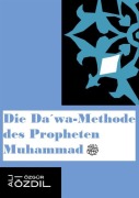 Cover-Bild zum Titel 'Die Dawa-Methode des Propheten Muhammad' von 'Ali Özgür Özdil'
