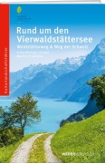 Cover-Bild zum Titel 'Rund um den Vierwaldstättersee' von 'Erika Flückiger-Strebel, Martino Froelicher'