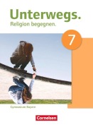 Cover-Bild zum Titel 'Unterwegs - Religion begegnen - Gymnasium Bayern - 7. Jahrgangsstufe' von 'Iris Herman, Monika Reichert-Hafner, Michaela Gilhuber, Maria Lentner, Burkard Porzelt'